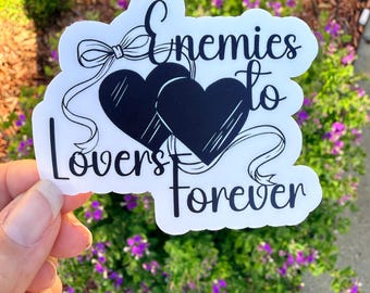 Enemies to Lovers Forever Sticker | Romance Trope Bookish Vinyl Decal