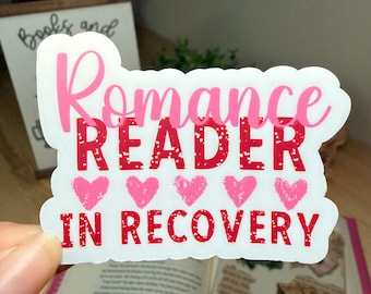 Romance Reader in Recovery Sticker | Funny Bookish Vinyl Decal