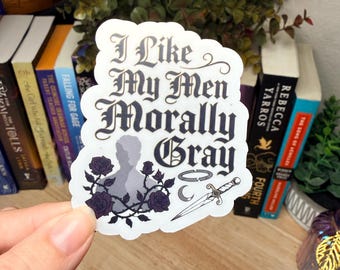 Morally Gray Men Vinyl Sticker | Dark Romance Reader Gift