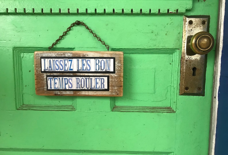 New Orleans Art Street Signs Laissez Les Bon Temps Rouler Etsy