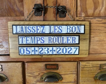 New Orleans Wedding Sign: Laissez les bon temps rouler