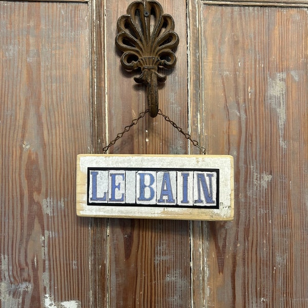 Bathroom sign, French Le Bain, New Orleans, Street Tile Font, Salvage Wooden Sign, Restroom Sign,