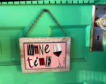 Wine Sign, Salvage Wood, Wine Time, Gift under 50, Ransom Letters, Pink, Gray, Winehead Gift, Housewarming, New Orleans Art