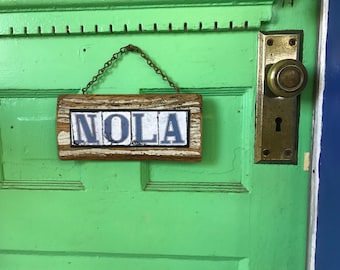 New Orleans, NOLA, Street Tile Font, Salvage Wooden Signs, Gift under 40, Housewarming, French Quarter, Recycled Art, Rustic Wall Art