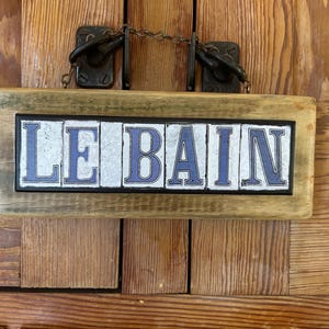 Le Bain Bathroom Sign: New Orleans Street Tile, Salvaged Wood