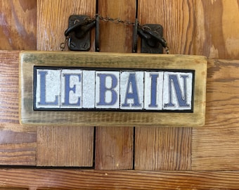Le Bain Bathroom Sign: New Orleans Street Tile, Salvaged Wood
