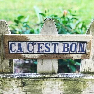 Ca C'est Bon, That's Good, New Orleans, Street Tile Font, Gift under 50, Salvage Wood Sign, Louisiana, Cajun French Saying