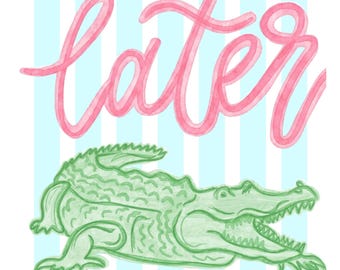 Everyday Later Gator PNG-Later Gator PNG Preppy Girl Alligator Summer Design Cute Pink Coastal Trendy Graphic (Digital Download)