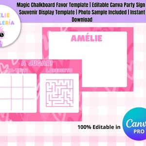 Puede incluir: Una plantilla de letrero de fiesta digital rosa con patrones de corazones blancos y cuadrículas de juegos. El texto dice Magic Chalkboard Favor Template, Editable Canva Party Sign, Souvenir Display Template, Photo Sample Included, Instant Download, Amélie, A Jugar, Ta-Te-Ti, Laberinto y 100% Editable in Canva Pro.