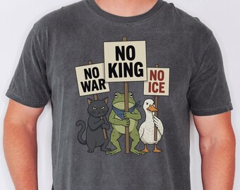 No King War Ice Protest Shirt: Cat, Frog, Goose Graphic Apparel