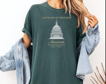 250 Years Freedom Capitol Shirt, Vintage American Democracy Tee