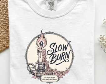 Comfort Colors® Slow Burn Shirt, Funny Romance Reader Tee, Bookworm Book Lover Gift, Romantasy Reading Era