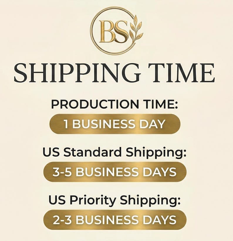 May include: Cream-colored graphic with the text "SHIPPING TIME" and a gold-colored logo at the top. Below, it lists production and shipping times: 1 business day, 3-5 business days, and 2-3 business days.