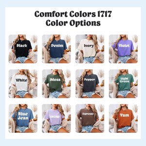 May include: A graphic showcasing Comfort Colors 1717 t-shirts in various colors. The image displays a grid of color options, including Black, Denim, Ivory, Violet, White, Moss, Pepper, Light Green, Blue Jean, Orchid, Espresso, and Yam. Each shirt is paired with denim shorts.