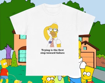 Camiseta de Los Simpson, Homer Simpson, frase divertida, «Intentarlo es el primer paso hacia el fracaso», camiseta con cita humorística, humor motivacional.
