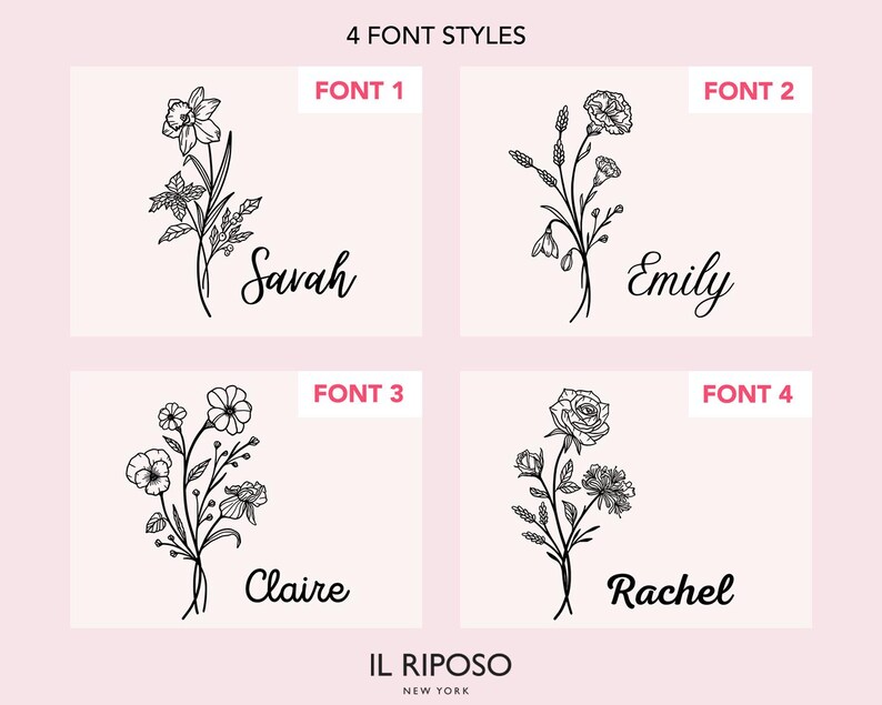 Puede incluir: Cuatro opciones de dise&ntilde;o floral con nombres en diferentes fuentes. Cada dise&ntilde;o presenta un dibujo lineal negro de un arreglo floral con un nombre debajo. El texto "4 FONT STYLES" est&aacute; en la parte superior. La marca "IL RIPOSO NEW YORK" est&aacute; en la parte inferior.