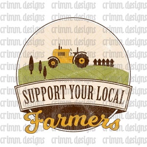 Retro Support Your Local Farmers Sublimation Design Digital Download