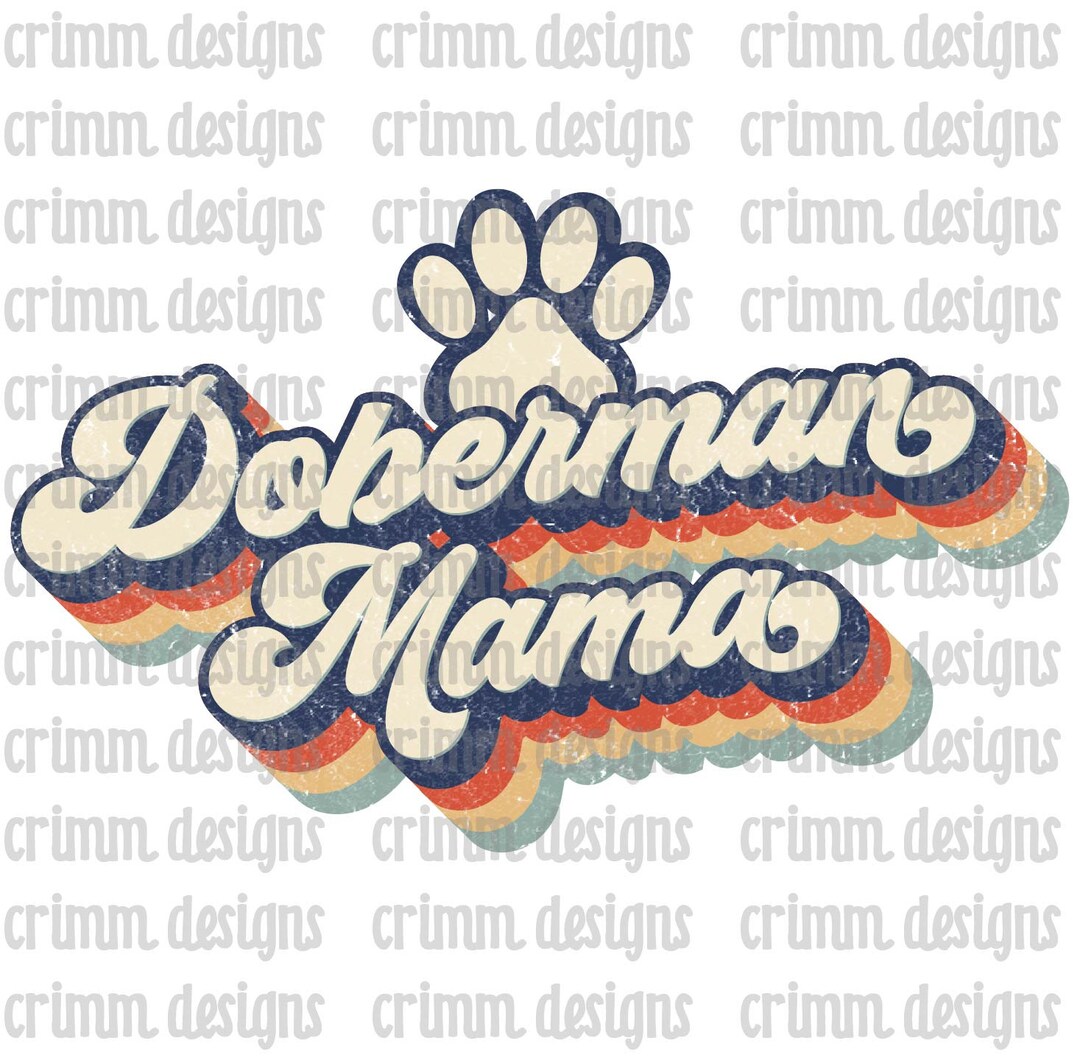 Retro Dog Mom Doberman Mama Sublimation Design Download - Etsy