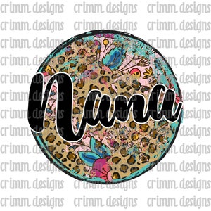 Nana Floral Leopard Circle Sublimation Design Digital Download
