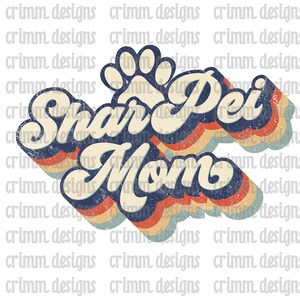 Retro Hund Mom Shar Pei Mom Sublimation Design Download