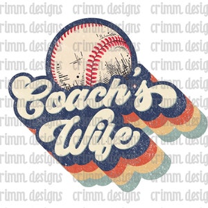 Retro Baseball Coach&#39;s Wife Sublimation Design Download