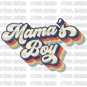 Retro Mama&#39;s Boy Sublimation Design Download