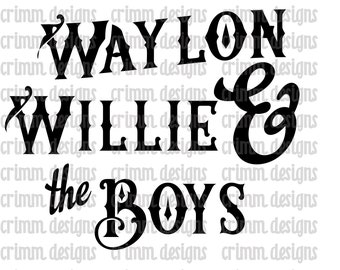 Waylon Willie and the Boys Sublimation Design Download