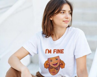I’m Fine Shirt Sad Aesthetic Mental Health Shirt Fake Smile Graphic Tee Emotional Design Unisex Gift