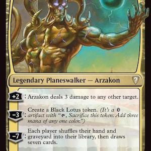 May include: A Magic: The Gathering trading card titled Arzakon, featuring a golden, horned, skeletal figure with purple energy. The card text details abilities including dealing 3 damage, creating a Black Lotus token, and shuffling hands and graveyards.