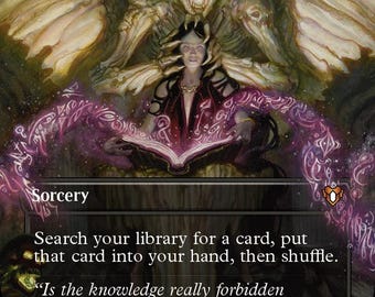 May include: A Demonic Tutor trading card featuring a central figure reading a glowing book, surrounded by a large skeletal entity with wings. The card text reads: Demonic Tutor, Sorcery, Search your library for a card, put that card into your hand, then shuffle.