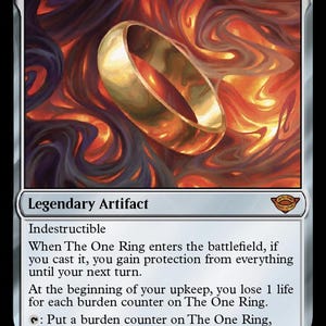 May include: A collectible trading card titled The One Ring, featuring a golden ring centered against a swirling background of orange, red, and dark purple flames. The card text includes Legendary Artifact, Indestructible, and game rules.