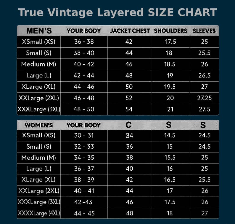 May include: A True Vintage Layered size chart with two tables. The top table lists sizes from XS to 3XL with columns for body, jacket chest, shoulders, and sleeves in inches. The bottom table lists sizes from XS to 4XL with corresponding measurements.
