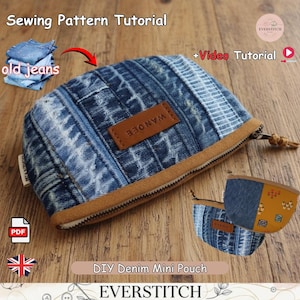 Puede incluir: Un pequeño estuche de mezclilla con una cremallera marrón y una etiqueta de cuero que dice "WANDEE". El estuche está hecho de vaqueros viejos reciclados. La imagen también incluye el texto "Sewing Pattern Tutorial", "+Video Tutorial" y "DIY Denim Mini Pouch".