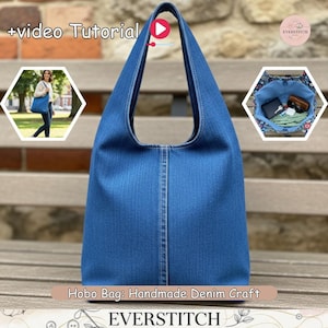Op de afbeelding: Handgemaakte hobo-tas van middelblauwe denim. De tas heeft een grote, open bovenkant en een enkele schouderriem. De afbeelding bevat een video-tutorial-pictogram en de tekst "Hobo Bag: Handmade Denim Craft" en de merknaam "EVERSTITCH".