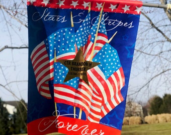 Large Stars and Stripes Forever Flag 28”x40”. Rank, Name and Dates  placed on Gold Star.  One Star cost 45. Star on both sides cost 55