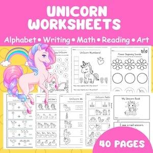May include: Pink and white unicorn worksheets with the text "UNICORN WORKSHEETS" and "Alphabet • Writing • Math • Reading • Art". The worksheets include alphabet, writing, math, and reading activities. The image also includes a pink rainbow and the text "40 PAGES".