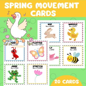 May include: A set of 20 "Spring Movement Cards" featuring colorful illustrations of animals and actions. The cards include a dancing goose, a bunny hopping, a duck waddling, and a bee buzzing. The text on the cards includes "Hop", "Waddle", "Buzz", and "Flutter".