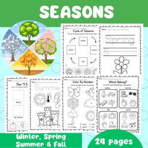 May include: Educational printable activity pages for kids with the theme of seasons. The pages include coloring, matching, and tracing activities. The title "SEASONS" is at the top. The pages are labeled "Winter, Spring, Summer & Fall" and "24 pages".