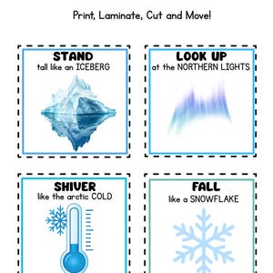 May include: Educational Arctic Movement Cards with instructions to stand like an iceberg, look up at the Northern Lights, shiver like the arctic cold, and fall like a snowflake. The cards are designed to be printed, laminated, cut, and used for movement activities.