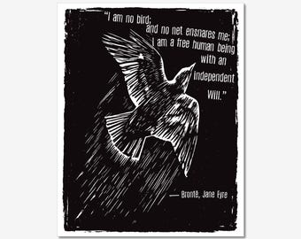 Jane Eyre Print, I Am No Bird Quote Wall Art in Woodcut Style
