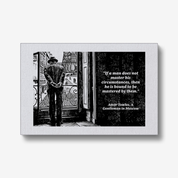 A Gentleman in Moscow Quote and Illustration, 6x9 inches, Literary Quote Decor