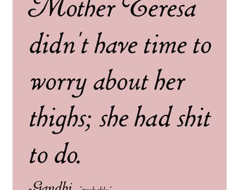Mother Teresa Thighs Quote Print, Hand-Pulled Relief Art, Body Positive Feminist Gift (8.5x11)