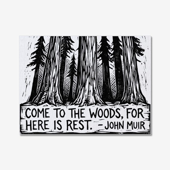 John Muir Quote Print, Forest Relief Art, Nature Wall Decor, Black Ink (6x8 inches)