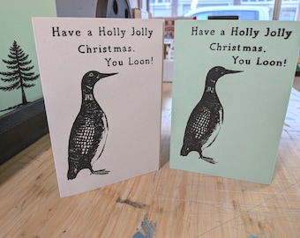 Funny Christmas Loon Card, Hand Printed, Blank inside, 4x6 inch folded Cards for the Holidays