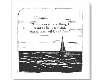 Ocean wall art, inspirational quote print, sailboat decor, sea lover gift, nautical home
