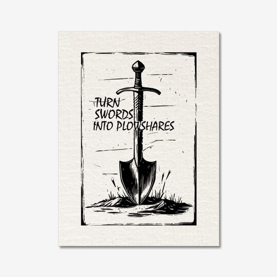 Turn Swords into Plowshares Relief Print | Inspirational Activism Quote Wall Art 5x7 inch Protest