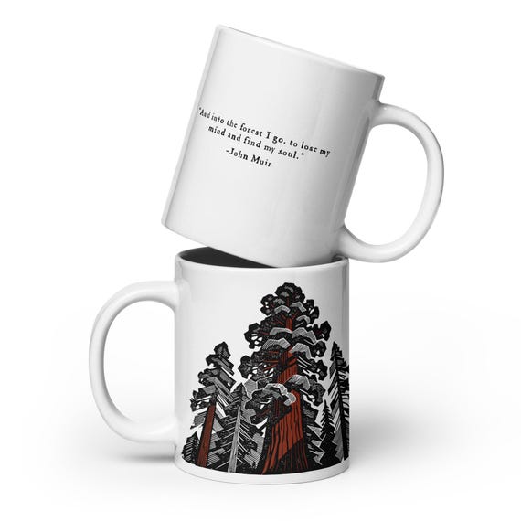 John Muir Quote and Wilderness Illustration Mug, White Glossy Ceramic Cup, Nature Lover Gift