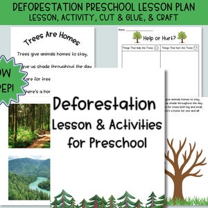 Pode incluir: Um plano de aula pré-escolar sobre desmatamento com folhas de atividades impressas contendo o texto Trees Are Homes, Help or Hurt, e Deforestation Lesson & Activities for Preschool, junto com imagens de uma floresta, um rio e uma árvore.