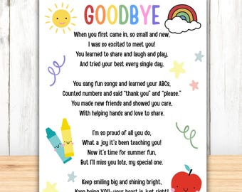 May include: A printed poem titled "END OF THE YEAR POEM GOODBYE" with colourful illustrations of a sun, rainbow, apple, crayons, and stars. The poem is a farewell message from a teacher to their students.