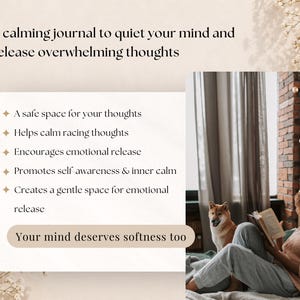 Pode incluir: Um di&aacute;rio com o texto: A calming journal to quiet your mind and release overwhelming thoughts. Os t&oacute;picos listam benef&iacute;cios como um espa&ccedil;o seguro para pensamentos, acalmar pensamentos acelerados e libera&ccedil;&atilde;o emocional. Um c&atilde;o Shiba Inu est&aacute; presente.